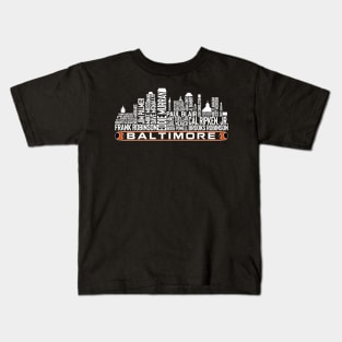 Baltimore Baseball Team All Time Legends, Baltimore City Skyline Kids T-Shirt